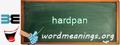 WordMeaning blackboard for hardpan